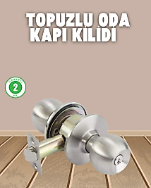 İç ve Dış Mekan Uyumlu Giriş Tipi Topuzlu Kilit